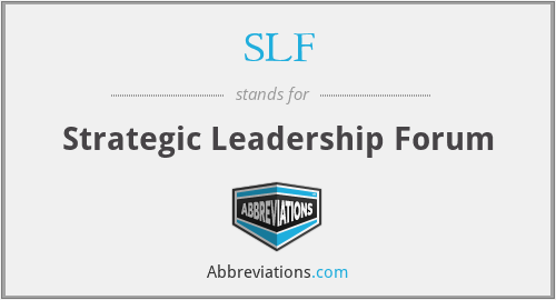 SLF - Strategic Leadership Forum