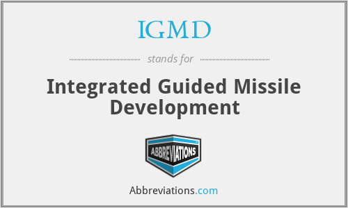 IGMD - Integrated Guided Missile Development