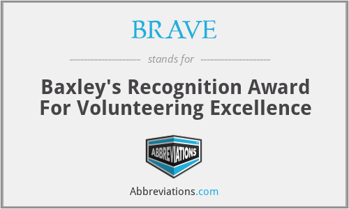 BRAVE - Baxley's Recognition Award For Volunteering Excellence