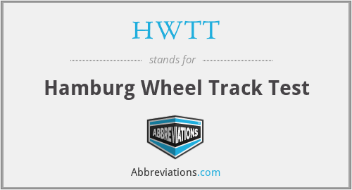 HWTT - Hamburg Wheel Track Test