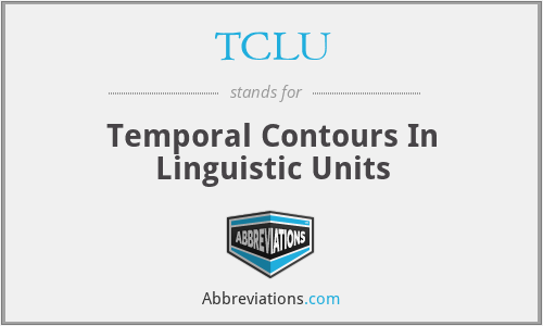 TCLU - Temporal Contours In Linguistic Units
