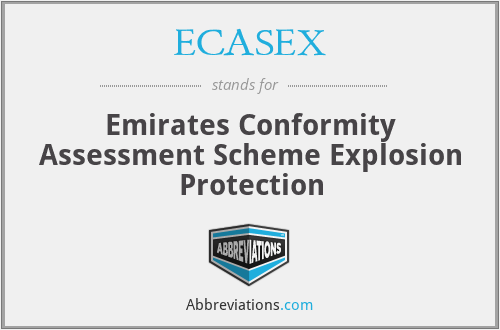 ECASEX - Emirates Conformity Assessment Scheme Explosion Protection