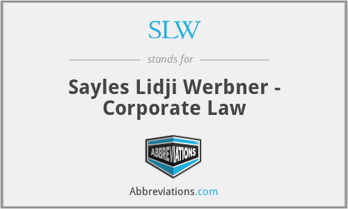 SLW - Sayles Lidji Werbner - Corporate Law