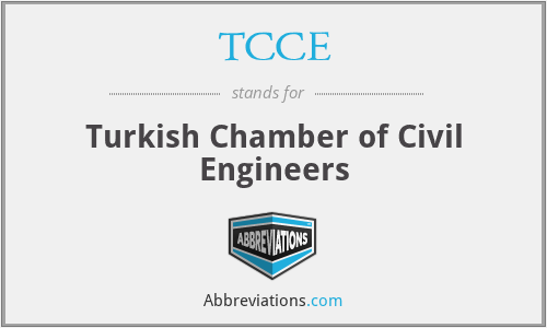 TCCE - Turkish Chamber of Civil Engineers