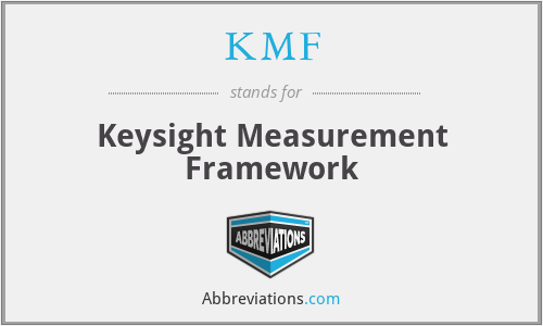 KMF - Keysight Measurement Framework