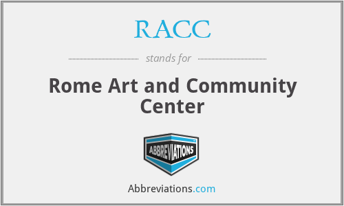 RACC - Rome Art and Community Center