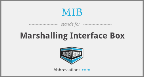 MIB - Marshalling Interface Box
