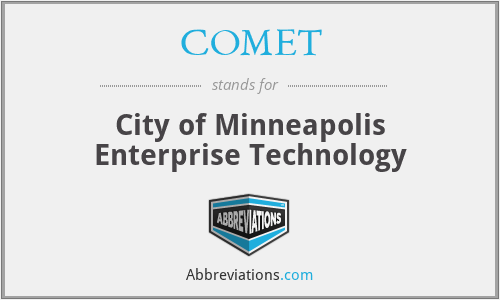 COMET - City of Minneapolis Enterprise Technology