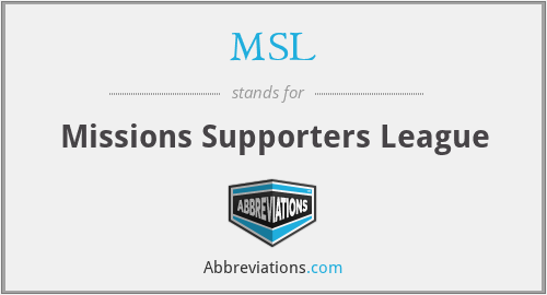 MSL - Missions Supporters League