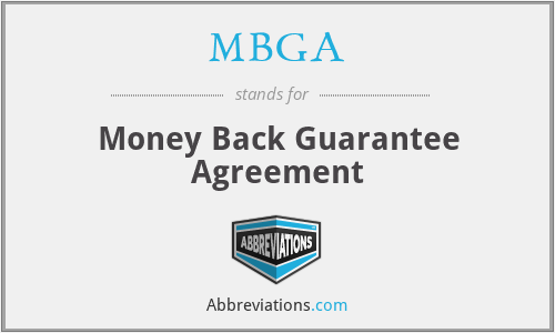 MBGA - Money Back Guarantee Agreement