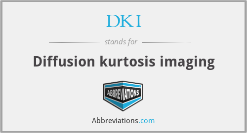 DKI - Diffusion kurtosis imaging
