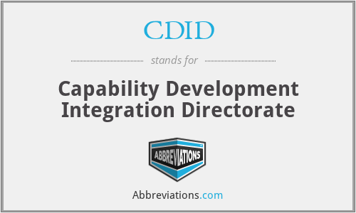 CDID - Capability Development Integration Directorate