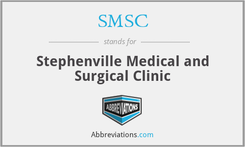 SMSC - Stephenville Medical and Surgical Clinic