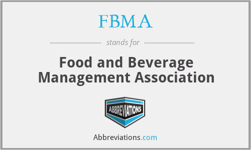 FBMA - Food and Beverage Management Association