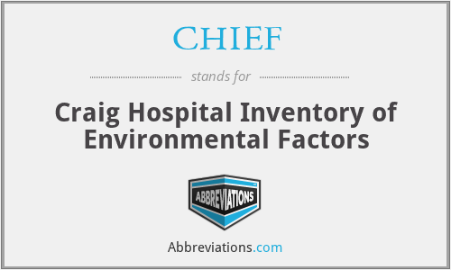 CHIEF - Craig Hospital Inventory of Environmental Factors