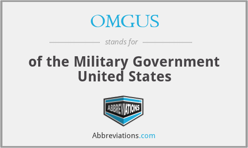 OMGUS - of the Military Government United States