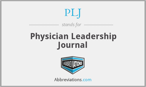 PLJ - Physician Leadership Journal