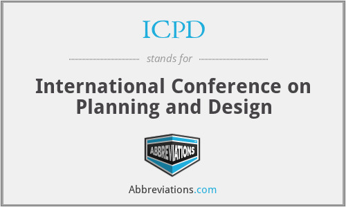 ICPD - International Conference on Planning and Design