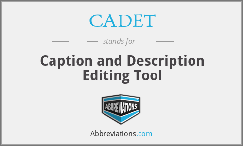 CADET - Caption and Description Editing Tool