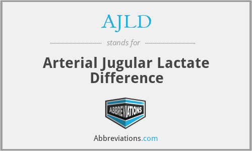 AJLD - Arterial Jugular Lactate Difference