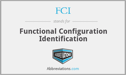FCI - Functional Configuration Identification