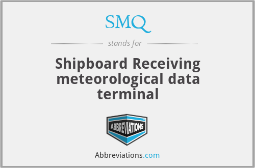 SMQ - Shipboard Receiving meteorological data terminal
