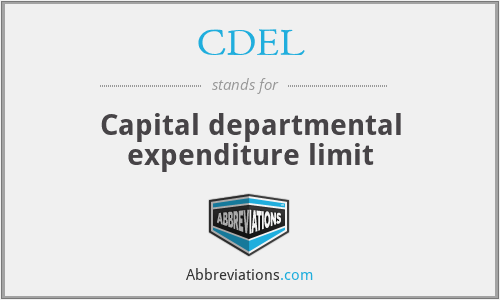 CDEL - Capital departmental expenditure limit