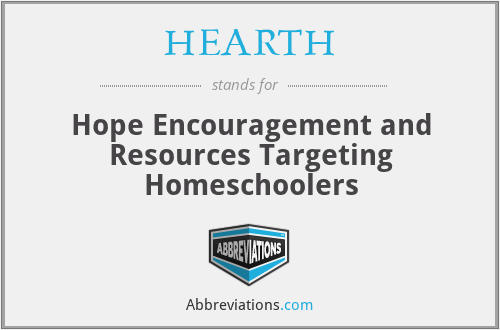 HEARTH - Hope Encouragement and Resources Targeting Homeschoolers