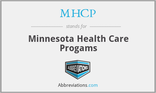 MHCP - Minnesota Health Care Progams