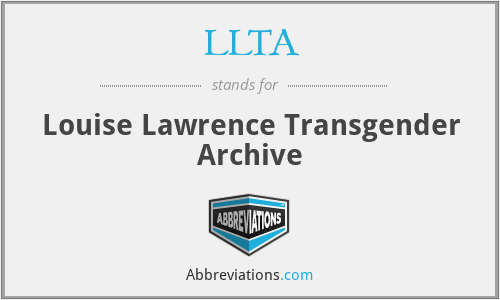 LLTA - Louise Lawrence Transgender Archive