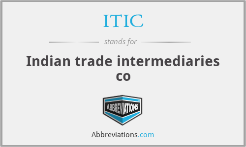 ITIC - Indian trade intermediaries co