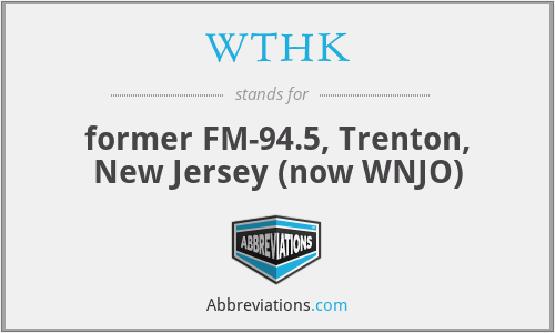 WTHK - former FM-94.5, Trenton, New Jersey (now WNJO)