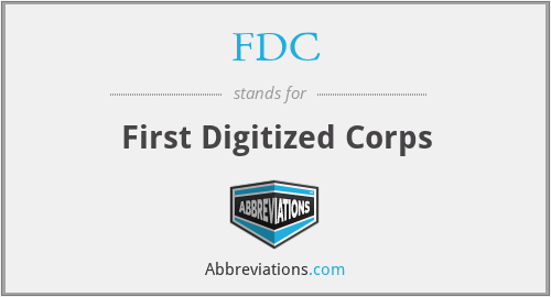 FDC - First Digitized Corps
