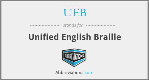 UEB - Unified English Braille