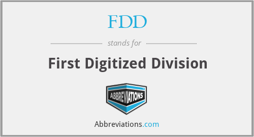 FDD - First Digitized Division