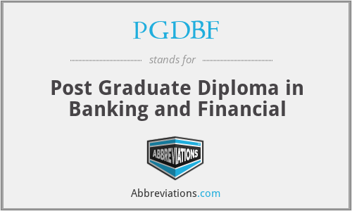 PGDBF - Post Graduate Diploma in Banking and Financial