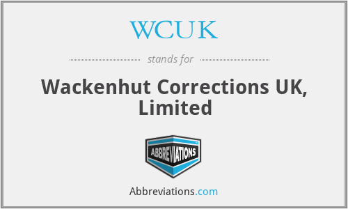 WCUK - Wackenhut Corrections UK, Limited