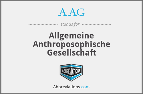 AAG - Allgemeine Anthroposophische Gesellschaft