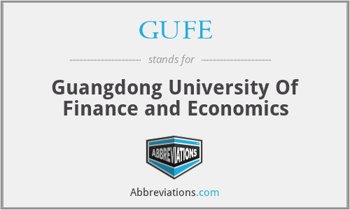 GUFE - Guangdong University Of Finance and Economics