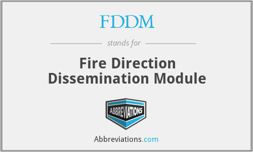 FDDM - Fire Direction Dissemination Module