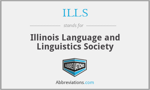 ILLS - Illinois Language and Linguistics Society