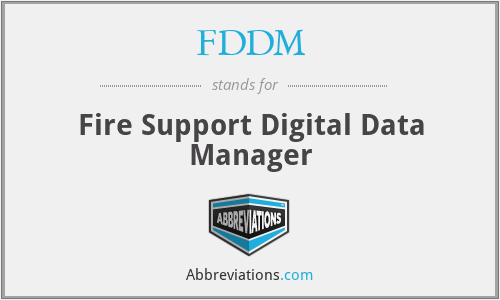 FDDM - Fire Support Digital Data Manager