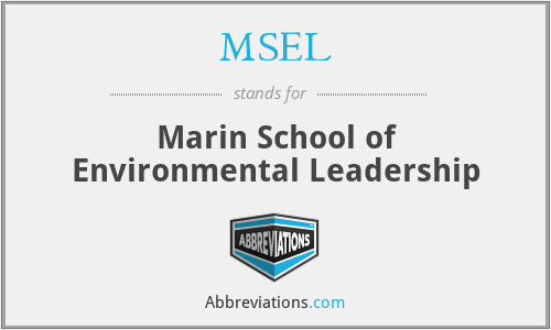 MSEL - Marin School of Environmental Leadership