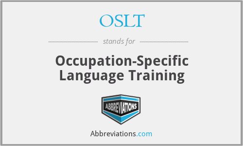 OSLT - Occupation-Specific Language Training