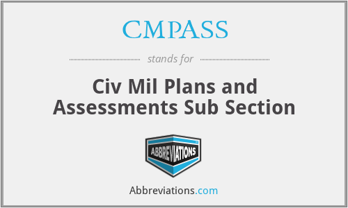 CMPASS - Civ Mil Plans and Assessments Sub Section