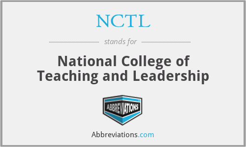 NCTL - National College of Teaching and Leadership