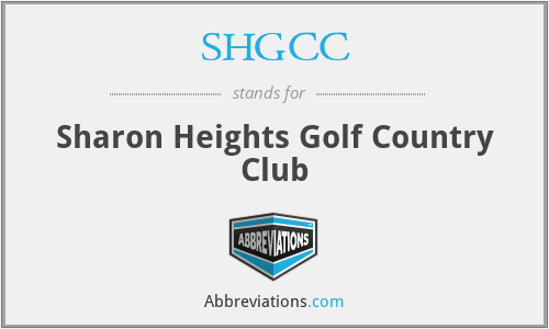 SHGCC - Sharon Heights Golf Country Club