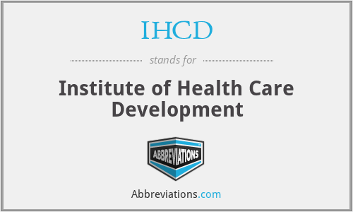 IHCD - Institute of Health Care Development