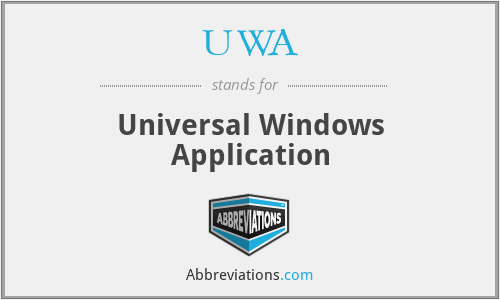 UWA - Universal Windows Application