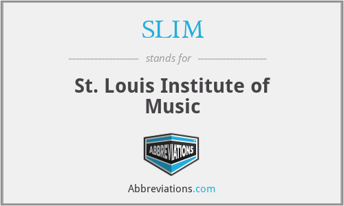 SLIM - St. Louis Institute of Music